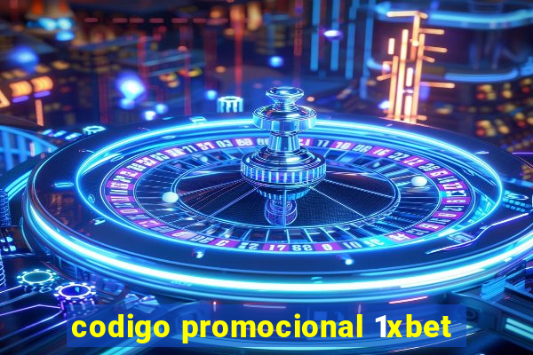 codigo promocional 1xbet